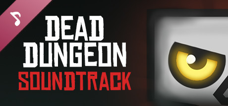 Dead Dungeon - Soundtrack + Art banner image