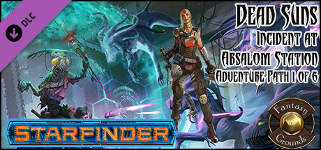 Fantasy Grounds - Starfinder RPG - Dead Suns AP 1: Incident at Absalom Station (SFRPG) Header Image