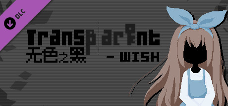 Transparent Black - Wish banner image