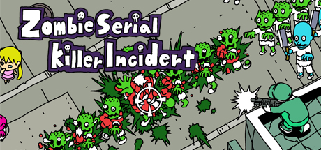 Zombie Serial Killer Incident steam charts