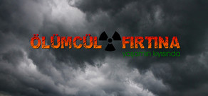 Deathly Storm: The Edge of Life