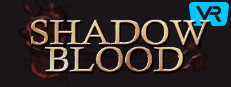 Shadow Blood VR
