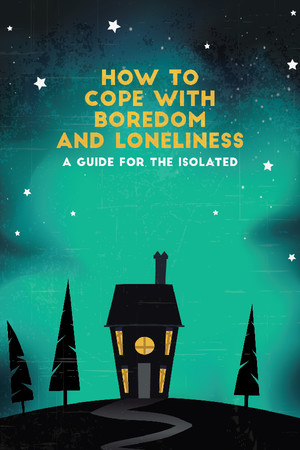 Cover art of How To Cope With Boredom and Loneliness