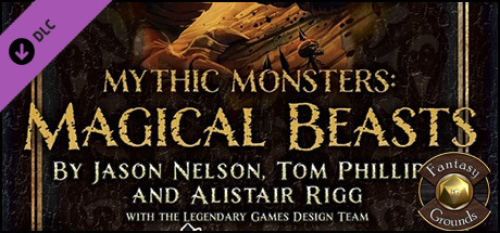 Fantasy Grounds - Mythic Monsters #15: Magical Beasts (PFRPG) Header Image