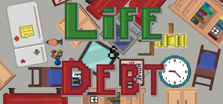 Life and Debt: A Real Life Simulator Cover Image