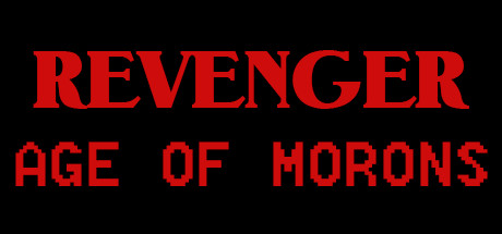 REVENGER: Age of Morons banner image