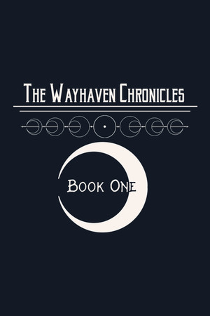Cover art of Wayhaven Chronicles: Book One