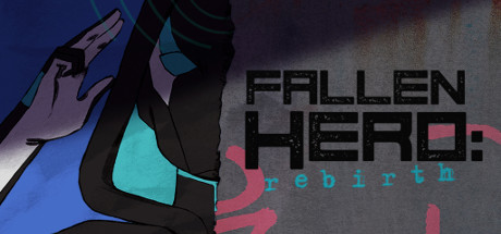 Fallen Hero: Rebirth — Steam header