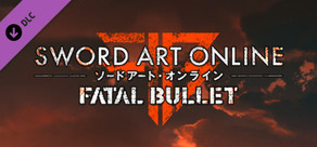 Sword Art Online: Fatal Bullet SAO PACK + ALO PACK