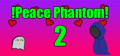 !Peace Phantom 2! cover art