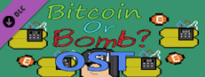 Bitcoin Or Bomb? - OST Small Capsule Image
