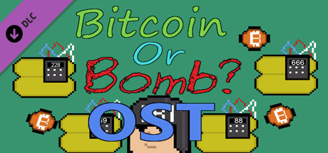 Bitcoin Or Bomb? - OST banner image