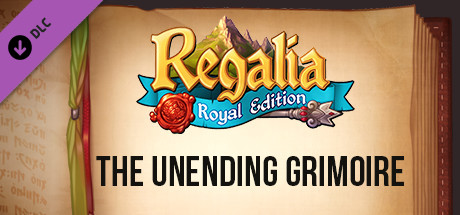 Regalia: Of Men and Monarchs - The Unending Grimoire banner image