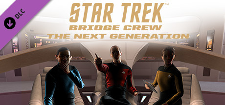 Star Trek™: Bridge Crew – The Next Generation banner image