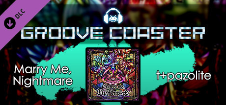 Groove Coaster - Marry me,Nightmare banner image