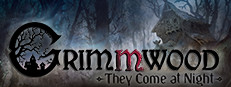 Grimmwood - They Come at Night