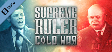 Supreme Ruler: Cold War Trailer banner