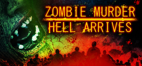 Zombie Murder Hell Arrives banner image