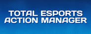 Total Esports Action Manager