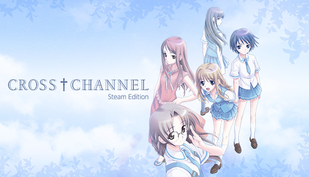 Steam：CROSS†CHANNEL: Steam Edition