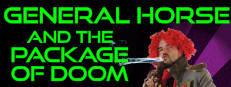General Horse and the Package of Doom