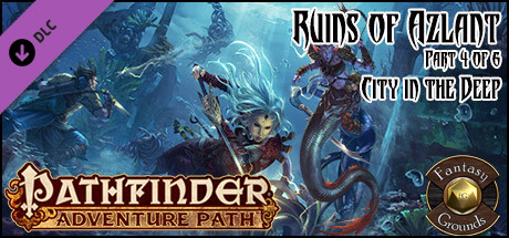 Fantasy Grounds - Pathfinder RPG - Ruins of Azlant AP 4: City in the Deep (PFRPG) Header Image