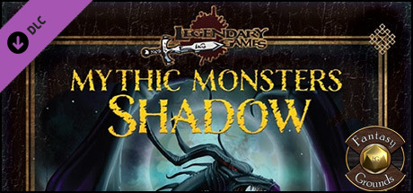 Fantasy Grounds - Mythic Monsters #32: Shadow (PFRPG) banner image