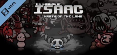 The Binding of Isaac Wrath of the Lamb Trailer banner