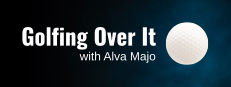 Golfing Over It with Alva Majo