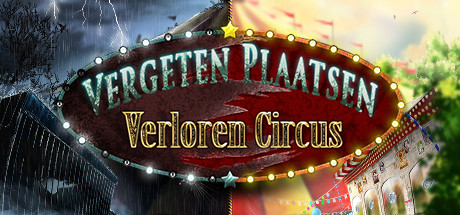 Forgotten Places - Lost Circus