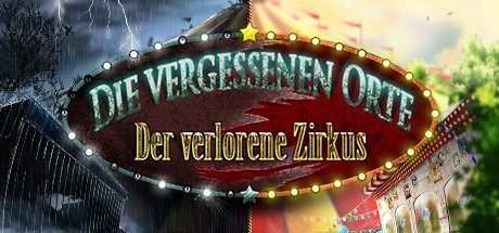 Forgotten Places: Lost Circus