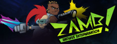 ZAMB! Endless Extermination