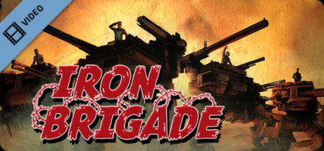 Iron Brigade Trailer game cover