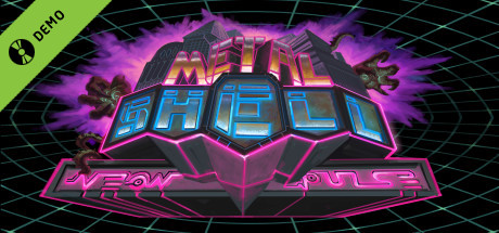 Metal Shell: Neon Pulse Demo cover art