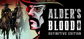 アルダーズ・ブラッド: 完全版 (Alder's Blood: Definitive Edition)