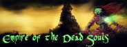 Empire of the Dead Souls