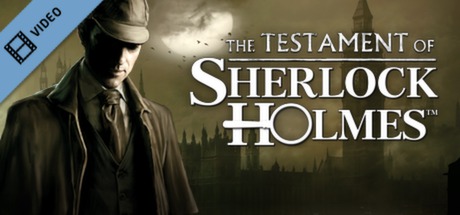 The Testament of Sherlock Holmes Trailer banner