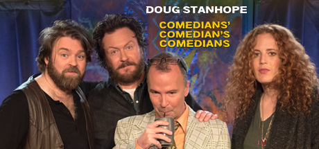 Doug Stanhope: Comedians' Comedian's Comedians banner