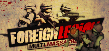 Foreign Legion Multi Massacre Zombie Update Trailer game cover