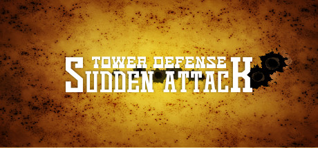 Tower Defense Sudden Attack banner