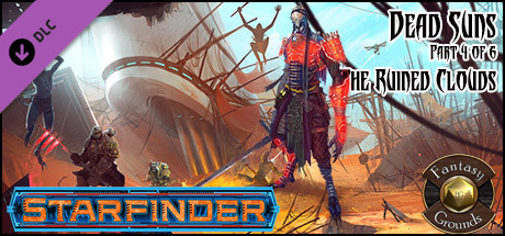 Fantasy Grounds - Starfinder RPG - Dead Suns AP 4: The Ruined Clouds (SFRPG) Header Image