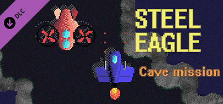 Steel Eagle - Cave mission banner image