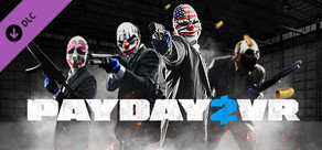 PAYDAY 2 VR