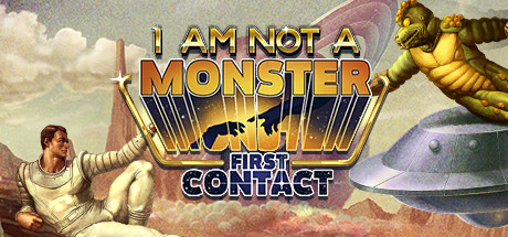 I am not a Monster: First Contact Cover Image