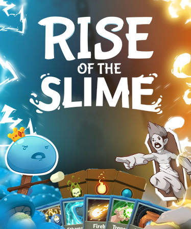 Rise of the Slime