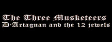 The Three Musketeers - D'Artagnan & the 12 Jewels
