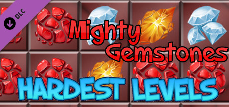 Mighty Gemstones - Hardest Levels banner image