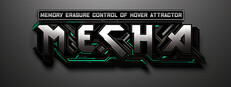 M.E.C.H.A.: Memory Erasure Control of Hover Attractor game capsule image