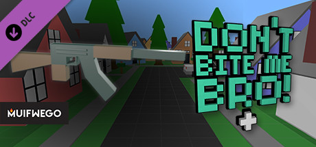 Don't Bite Me Bro! - AK47 banner image