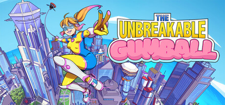 The Unbreakable Gumball